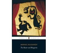 The Master And Margarita: Mikhail Bulgakov