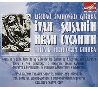 Mikhail Ivanovich Glinka - Ivan Susanin (Ermler, Bolshoi Orch, Nesterenko, Rudenko)