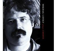 MIKHAIL LIDSKY - MIKHAIL LIDSKY PLAYS CHOPIN