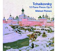 Mikhail Pletnev - Tchaikovsky: 12 Piano Pieces, Op. 4