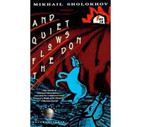 Mikhail Sholokhov And Quiet Flows the Don (Paperback) (US IMPORT)