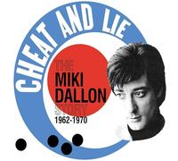 MIKI DALLON - CHEAT AND LIE - THE MIKI DALLON STORY 1962-1970 2CD