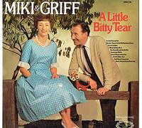 Miki & Griff - A Little Bitty Tear