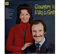 Miki & Griff - Country Is Miki And Griff