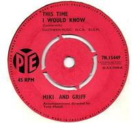 Miki & Griff - This Time I Would Know - Miki & Griff 7" 45