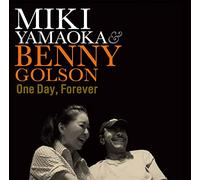 MIKI,YAMAOKA / GOLSON,BENNY - One Day Forever