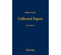 Mikio Sato Collected Papers Volume III