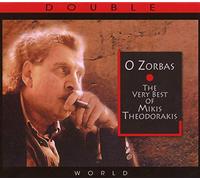 Mikis Theodorakis - O Zorbas: The Very Best of Mikis Theodorakis