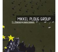 Mikkel Ploug Group - Featuring Mark Turner