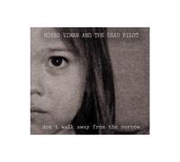 Mikko Viman - Don't walk away from the sorrow