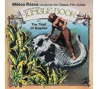 Miklos Rozsa - Jungle Book Suite / Thief Of B