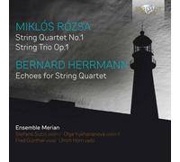 Ensemble Merian, Stefano Succi, Olga Yukhananova, Fred Gunther, Ulrich Horn - Rozsa & Herrmann: Music for String Quartet