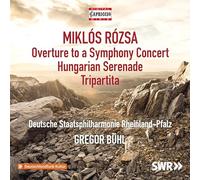Miklos Rozsa: Overture to a Symphony Concert; Hungarian Serenade; Tripartita[CD]