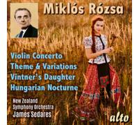 Miklos Rozsa: Violin Concerto/Theme & Variations/...