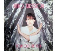Miko Mission - How Old Are You? - ZYX Records - 5145