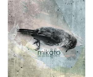 Mikoto - We Are the Architects