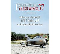 Mikoyan Gurevich UTI MiG-15 and Licence Build Versions (Polish Wings)