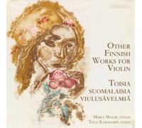 Malmi/Karakorpi - Other Finnish Works for Violin