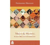 Mikra & Meaning: Studies in Bible & Its Interpretation