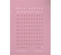 Mikrokosmos, Volume 4: Nos. 97-121: 153 Progressive Piano Pieces/153 Pieces de Piano Progressives/ 153 Klavierstucke, Vom Allerersten Anfang an ... 04 (Mikrokosmos (Boosey & Hawkes))
