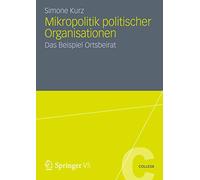 Mikropolitik politischer Organisationen: Das Beispiel Ortsbeirat: 5 (VS College, 5)
