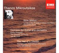Mikroutsikos: Slow Motion/Guitar Concerto/The Hell of a Season