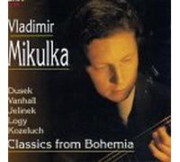 Mikulka, Vladimir - Classics from Bohemia