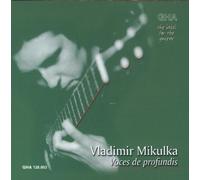 Mikulka, Vladimir - Voces de profundis