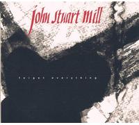 Mil, John Stuart - Forget Everything
