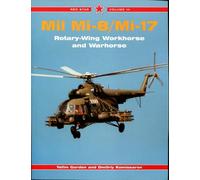 Mil Mi-8 / Mi-17 Rotary-Wing Workhorse and Warhorse (Red Star)