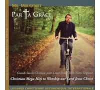 Mil Mougenot - Par Ta Grace