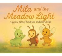Mila and the Meadow Light: 2 (Kindness Stories)