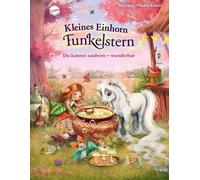 Mila Berg Marin Kleines Einhorn Funkelstern (4). Du kannst zaubern - (Hardback)