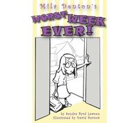 Mila Denton's Worst Week Ever!