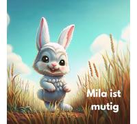 Mila ist mutig
