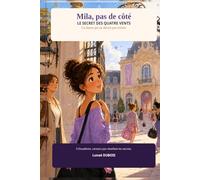 Mila, pas de côté: Le Secret des Quatre Vents