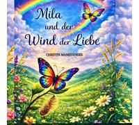 Mila und der Wind der Liebe