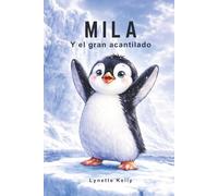 Mila y el gran acantilado (Mila la Pinguino)