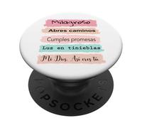 Milagroso, abres camino. Cumples promesas. Luz en tinieblas. PopSockets Adhesive PopGrip