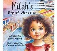 Milah's Ship of Wonders: A First Cruise Adventure Book for Children