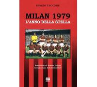 MILAN 1979. L'anno della stella