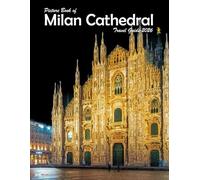 Milan Cathedral: A Visual Journey Through Stunning Landmarks, Travel and Nature lovers.