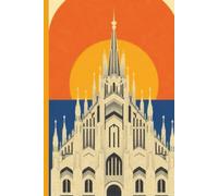 Milan Italy Travel Journal: A lined 6x9 notebook to write about your Italian Adventures in Europe
