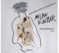Milan Knizak : Another State of Stagnation/Piano Pieces (1991-2021) CD (2022)