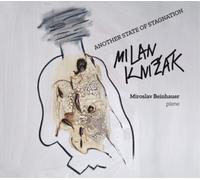 Milan Knizak - Another State of Stagnation / Piano Pieces (1991-2021)