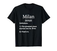 Milan Souvenirs / Milano / Funny Fake Definition Milan Idea T-Shirt