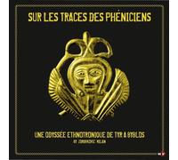 Milan Zdravkovic - Sur les Traces des Pheniciens (In the Wake of the Phoenicians) - Milan Zdravkovic