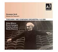 Milanov/Castagna/Kullman/Moscona/NBC Symphony Orchestra / Toscanini - Verdi: Messa da Requiem