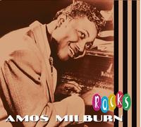 Milburn, Amos - Amos Rocks