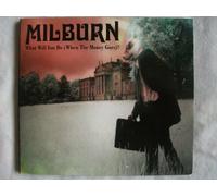 Milburn - What Will You Do (When The Money Goes) [Gatefold]